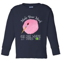 Make Your Mark And See Where It Takes You Dot Day Paint Brush Toddler Long Sleeve Shirt