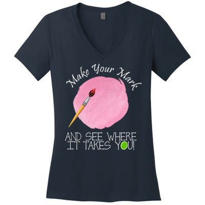 Make Your Mark And See Where It Takes You Dot Day Paint Brush Women's V-Neck T-Shirt