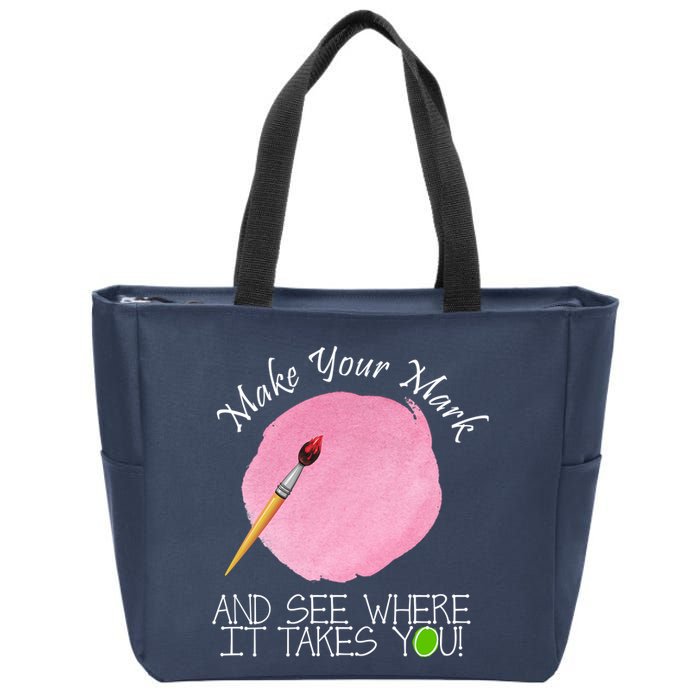 Make Your Mark And See Where It Takes You Dot Day Paint Brush Zip Tote Bag
