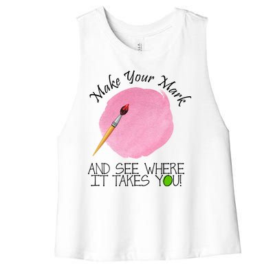 Make Your Mark And See Where It Takes You Dot Day Paint Brush Women's Racerback Cropped Tank