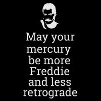 May Your Mercury Be More Freddie And Less Retrograde Delight Flexfit Unipanel Trucker Cap