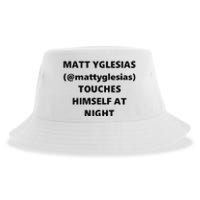 Matt Yglesias Mattyglesias Touches Himself At Night Sustainable Bucket Hat