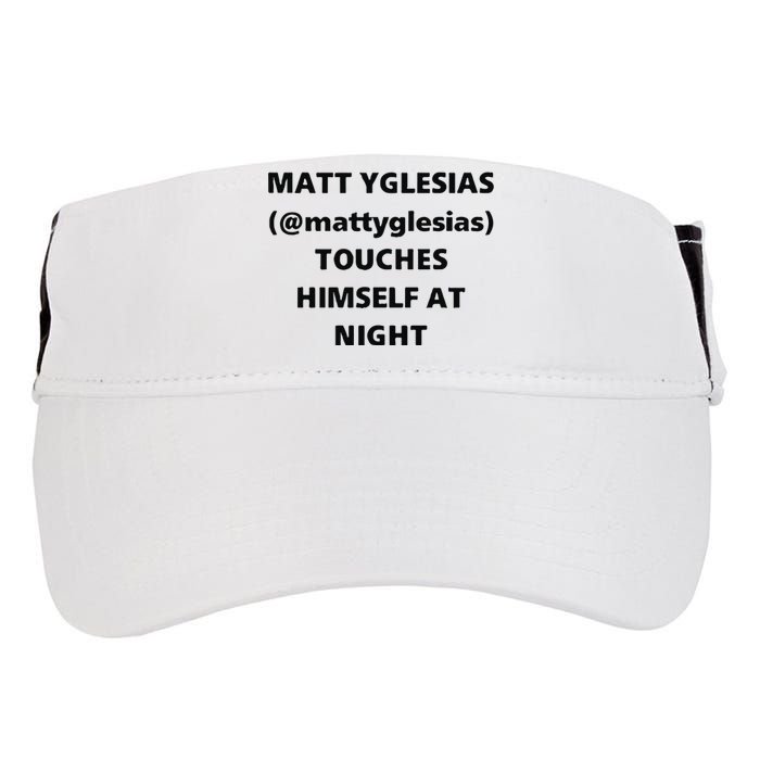 Matt Yglesias Mattyglesias Touches Himself At Night Adult Drive Performance Visor