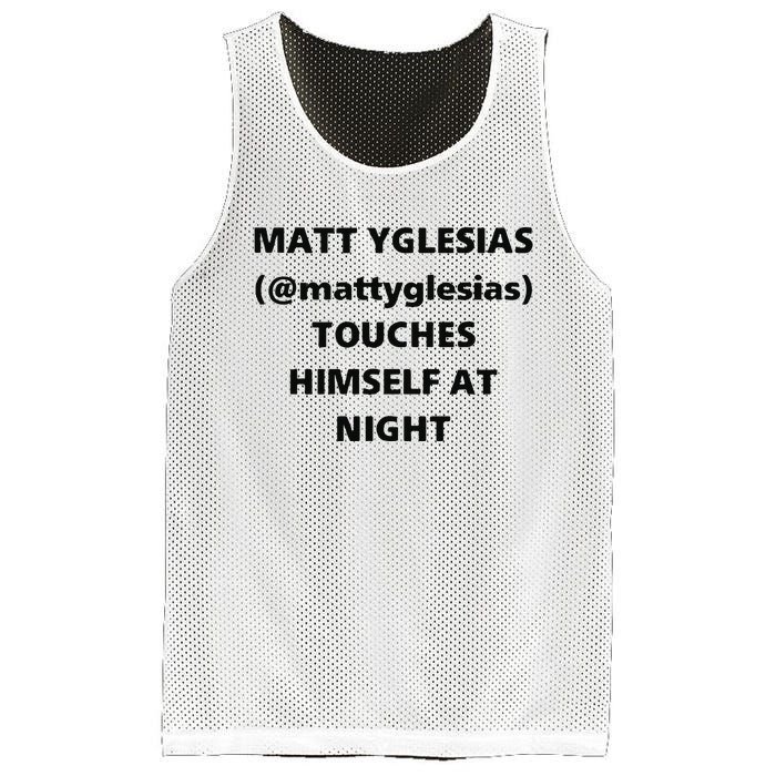 Matt Yglesias Mattyglesias Touches Himself At Night Mesh Reversible Basketball Jersey Tank