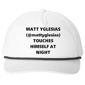 Matt Yglesias Mattyglesias Touches Himself At Night Snapback Five-Panel Rope Hat