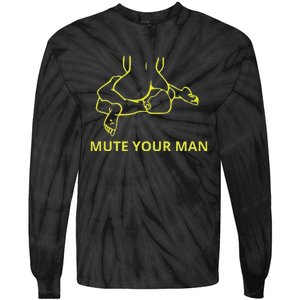 Mute Your Man Funny Tie-Dye Long Sleeve Shirt