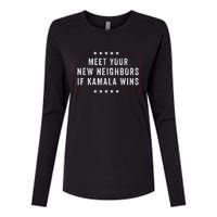 Meet Your New Neighbors If Kamala Wins Womens Cotton Relaxed Long Sleeve T-Shirt