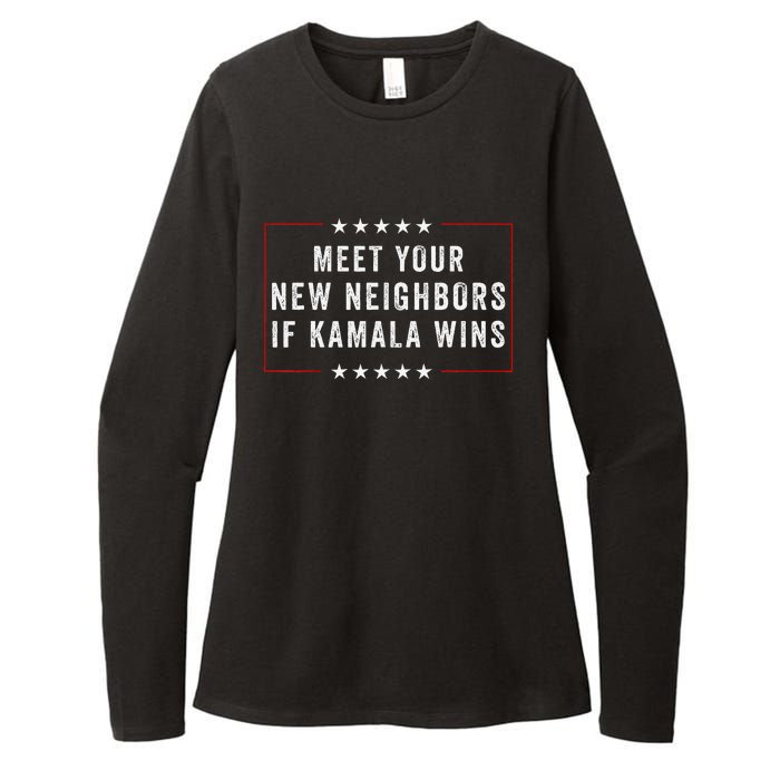 Meet Your New Neighbors If Kamala Wins Womens CVC Long Sleeve Shirt