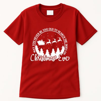 May You Never Be Too Old To Search The Skies On Christmas Eve Tall T-Shirt