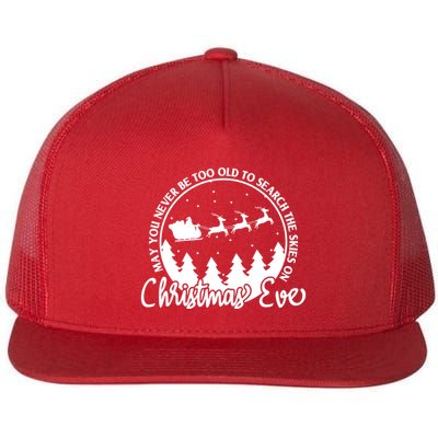 May You Never Be Too Old To Search The Skies On Christmas Eve Flatbill Hat