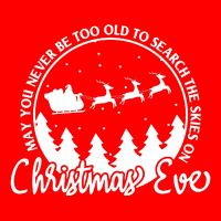May You Never Be Too Old To Search The Skies On Christmas Eve 16 in Basic Backpack