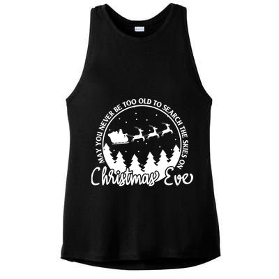 May You Never Be Too Old To Search The Skies On Christmas Eve Ladies PosiCharge Tri-Blend Wicking Tank