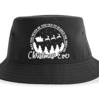 May You Never Be Too Old To Search The Skies On Christmas Eve Sustainable Bucket Hat