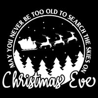 May You Never Be Too Old To Search The Skies On Christmas Eve Sustainable Bucket Hat