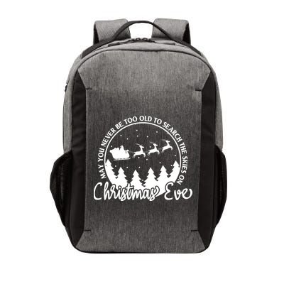 May You Never Be Too Old To Search The Skies On Christmas Eve Vector Backpack