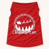 May You Never Be Too Old To Search The Skies On Christmas Eve Doggie Tank