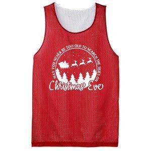 May You Never Be Too Old To Search The Skies On Christmas Eve Mesh Reversible Basketball Jersey Tank