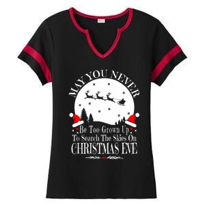 May You Never Be Too Grown Up Search The Skies Christmas Eve Long Sleeve Ladies Halftime Notch Neck Tee