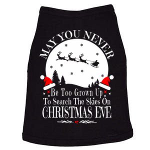 May You Never Be Too Grown Up Search The Skies Christmas Eve Long Sleeve Doggie Tank