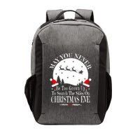 May You Never Be Too Grown Up Search The Skies Christmas Eve Long Sleeve Vector Backpack