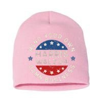 Mind Your Own Damn Business Harris Walz 2024 Short Acrylic Beanie