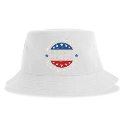 Mind Your Own Damn Business Harris Walz 2024 Sustainable Bucket Hat