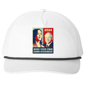 Mind Your Own Damn Business Funny Kamala Harris Tim Walz 2024 Snapback Five-Panel Rope Hat