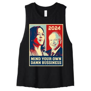 Mind Your Own Damn Business Funny Kamala Harris Tim Walz 2024 Women's Racerback Cropped Tank