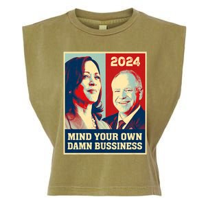 Mind Your Own Damn Business Funny Kamala Harris Tim Walz 2024 Garment-Dyed Women's Muscle Tee