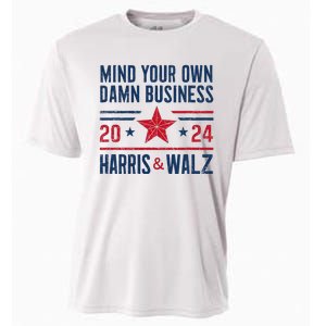 Mind Your Own Damn Business Kamala Harris Tim Walz Cooling Performance Crew T-Shirt