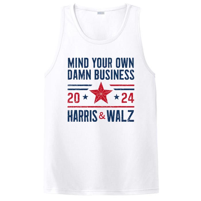 Mind Your Own Damn Business Kamala Harris Tim Walz PosiCharge Competitor Tank