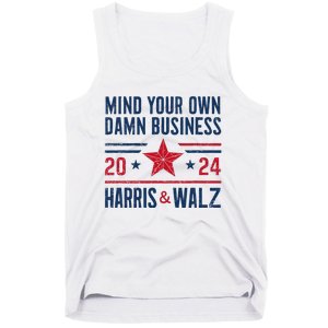 Mind Your Own Damn Business Kamala Harris Tim Walz Tank Top