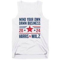 Mind Your Own Damn Business Kamala Harris Tim Walz Tank Top