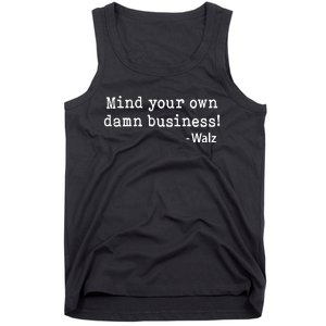 Mind Your Own Business Tank Top