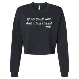 Mind Your Own Business Cropped Pullover Crew