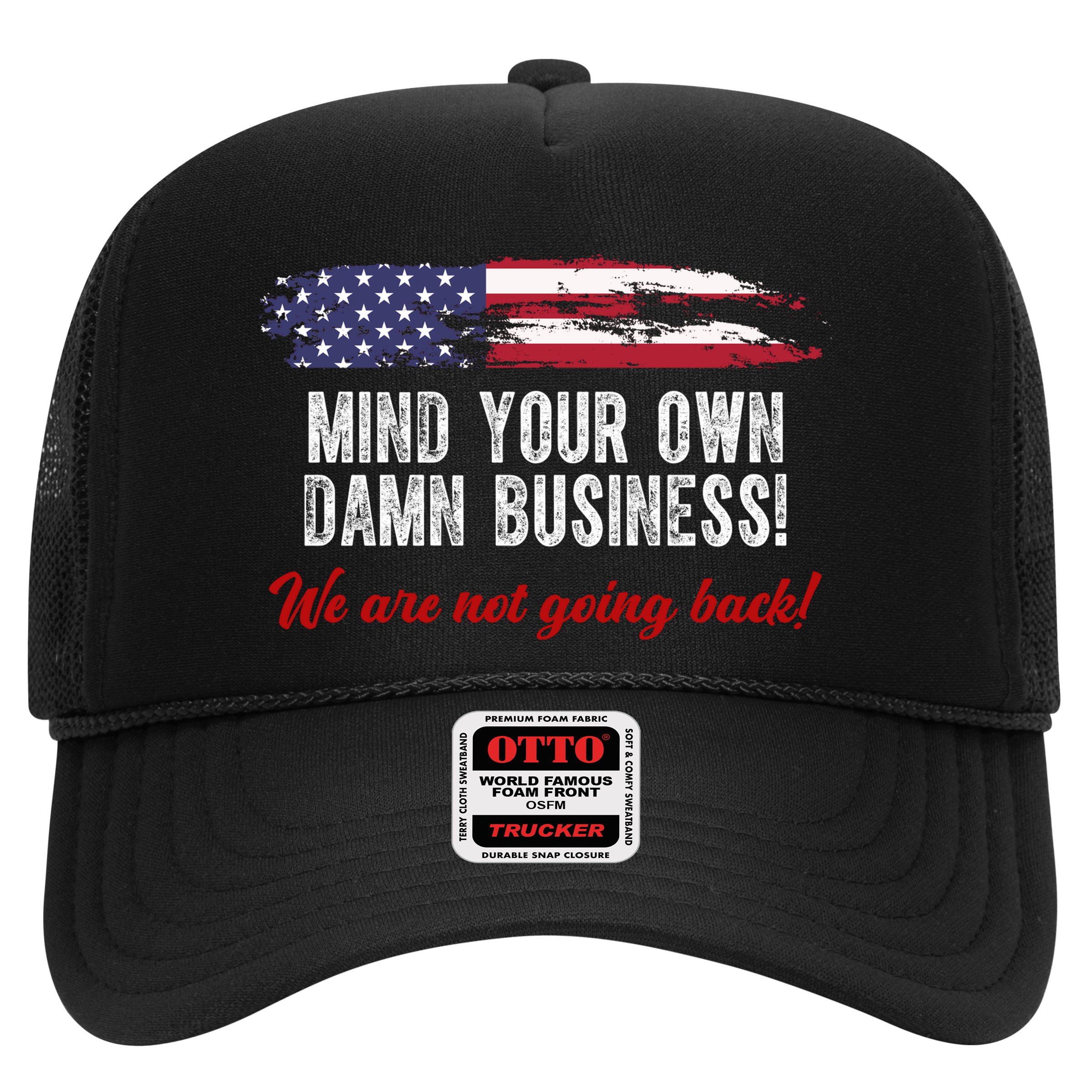 Mind Your Own Damn Business We Are Not Going Back Usa Vintage Hat