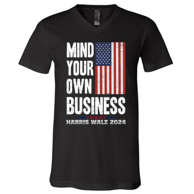 Mind Your Own Business Funny Harris Walz 24 Election Potus V-Neck T-Shirt