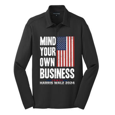 Mind Your Own Business Funny Harris Walz 24 Election Potus Silk Touch Performance Long Sleeve Polo