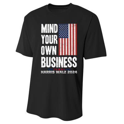 Mind Your Own Business Funny Harris Walz 24 Election Potus Performance Sprint T-Shirt