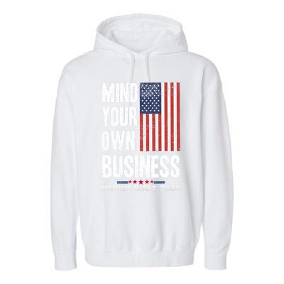 Mind Your Own Business Funny Harris Walz 24 Election Potus Garment-Dyed Fleece Hoodie