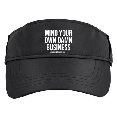 Mind Your Own Damn Business Adult Drive Performance Visor