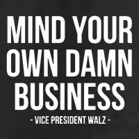 Mind Your Own Damn Business Golf Towel