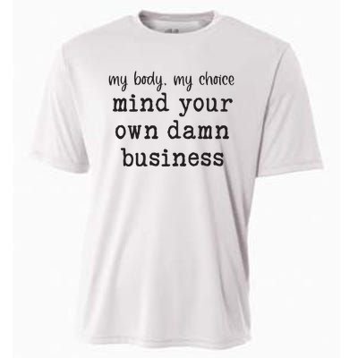 Mind Your Own Damn Business Walz Kamala Harris Anti Trump Cooling Performance Crew T-Shirt