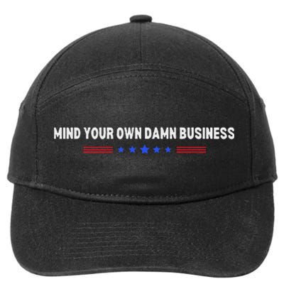 Mind Your Own Damn Business 7-Panel Snapback Hat