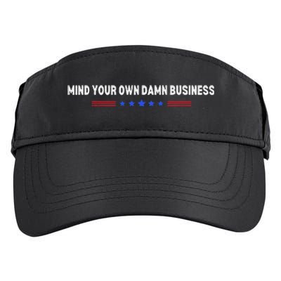 Mind Your Own Damn Business Adult Drive Performance Visor