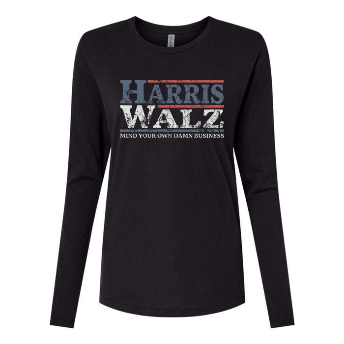 Mind Your Own Damn Business Harris Waltz 2024 Election Womens Cotton Relaxed Long Sleeve T-Shirt