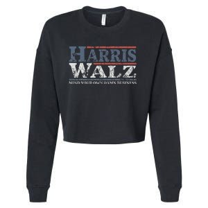 Mind Your Own Damn Business Harris Waltz 2024 Election Cropped Pullover Crew