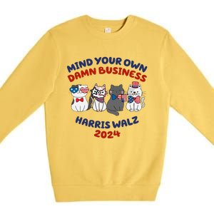 Mind Your Own Damn Business Childless Cat Kamala Harris Premium Crewneck Sweatshirt