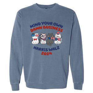 Mind Your Own Damn Business Childless Cat Kamala Harris Garment-Dyed Sweatshirt