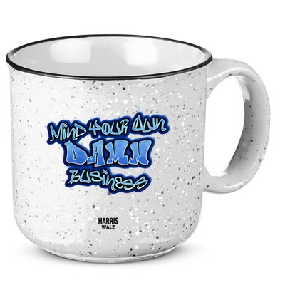 Mind Your Own Damn Business 15oz Campfire Ceramic Mug